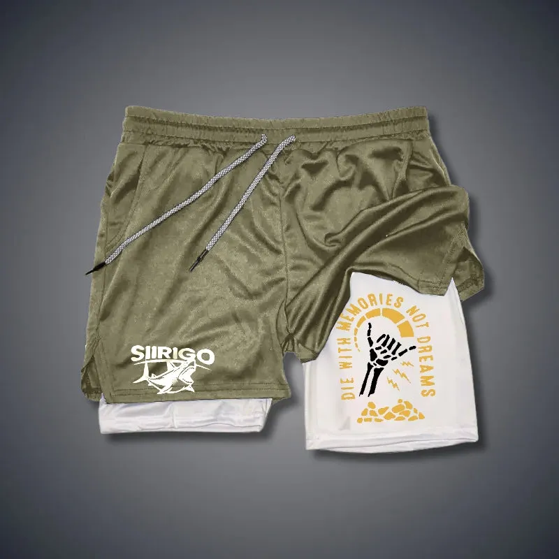 DIE WITH MEMORIES NOT DREAMS 2 In 1 GYM PERFORMANCE SHORTS