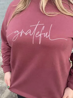 Size Up! Sweatshirt {GRATEFUL} Port Plum Sweatshirt